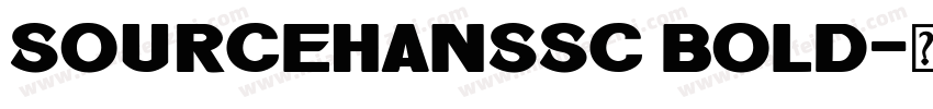 sourcehanssc bold字体转换
